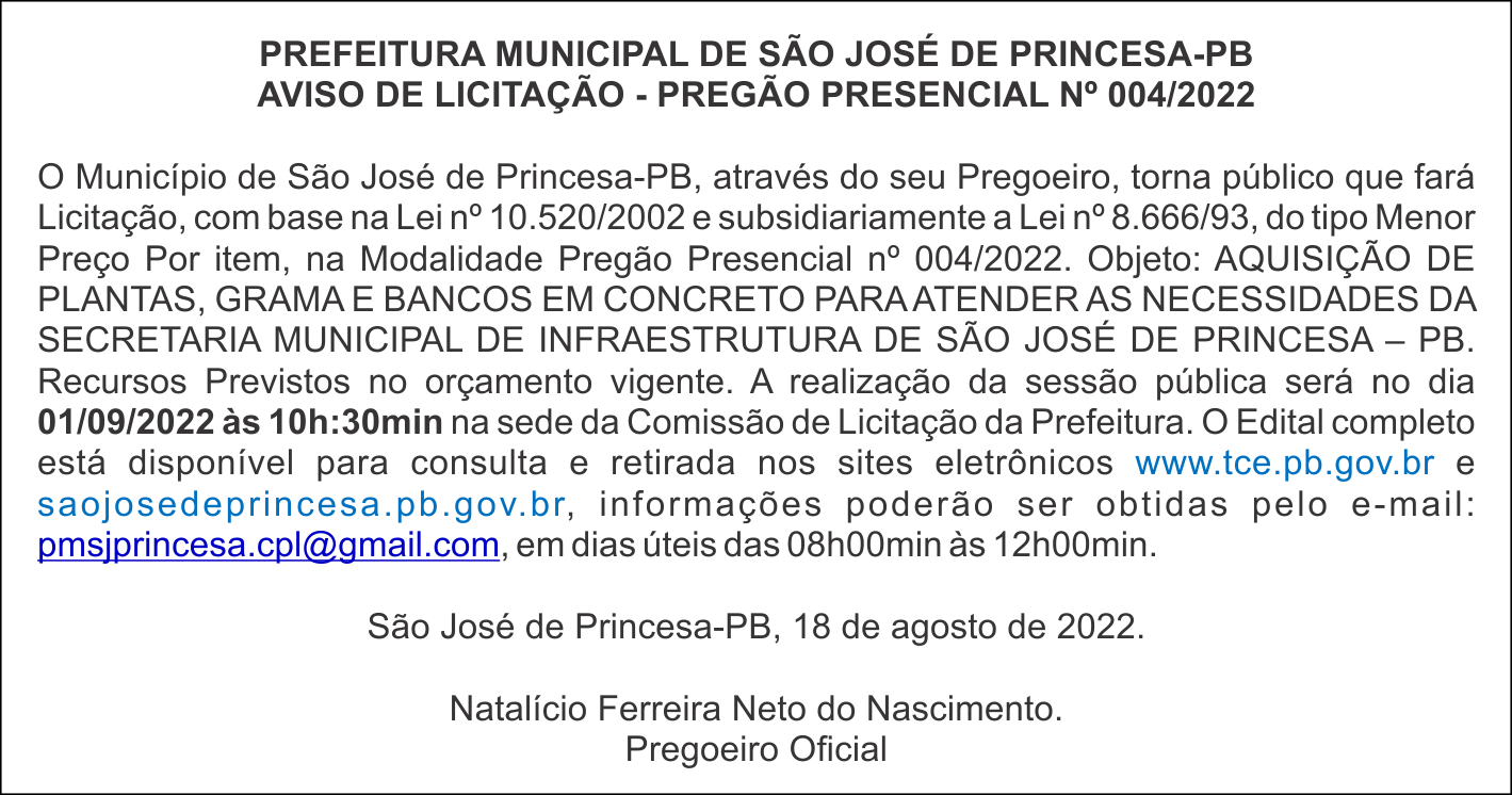 PREFEITURA MUNICIPAL DE SÃO JOSÉ DE PRINCESA-PB  – AVISO DE LICITAÇÃO – PREGÃO PRESENCIAL No 004/2022
