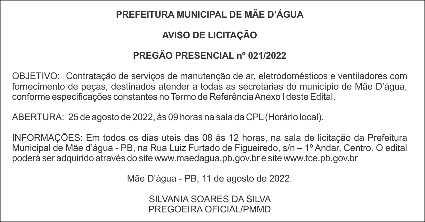 PREFEITURA MUNICIPAL DE MÃE D’ÁGUA – AVISO DE LICITAÇÃO – PREGÃO PRESENCIAL nº 021/2022