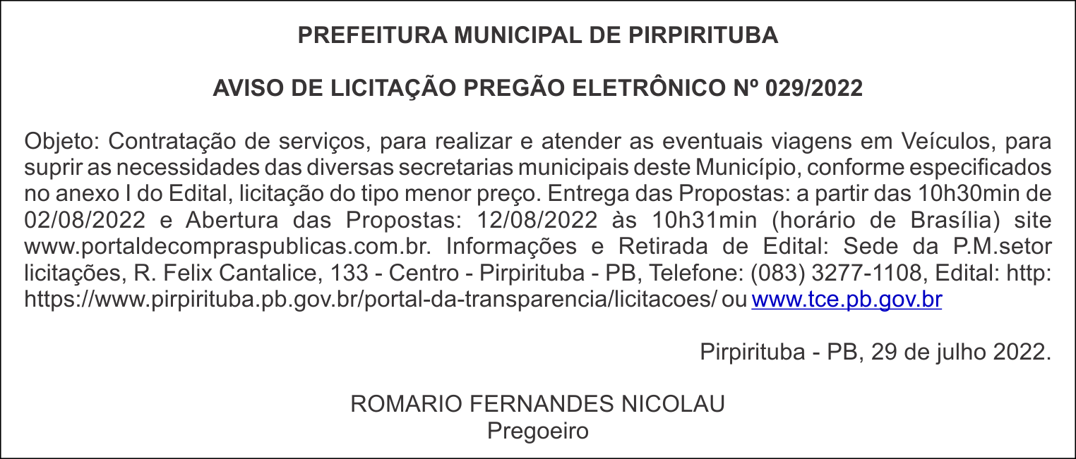 PREFEITURA MUNICIPAL DE PIRPIRITUBA – AVISO DE LICITAÇÃO – PREGÃO ELETRÔNICO Nº 029/2022