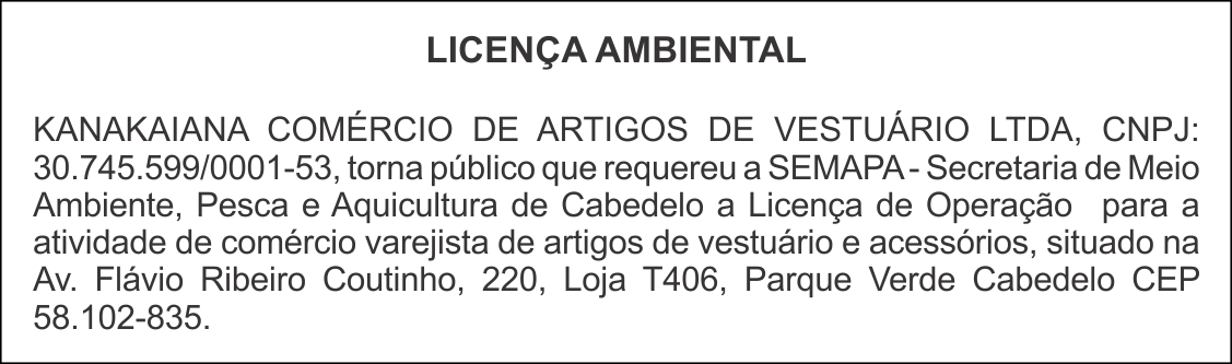 KANAKAIANA COMÉRCIO DE ARTIGOS DE VESTUÁRIO LTDA – LICENÇA AMBIENTAL