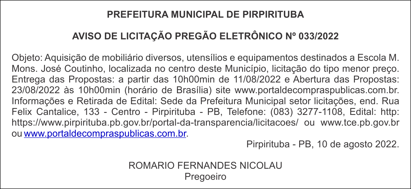 PREFEITURA MUNICIPAL DE PIRPIRITUBA  AVISO DE LICITAÇÃO PREGÃO ELETRÔNICO Nº 033/2022