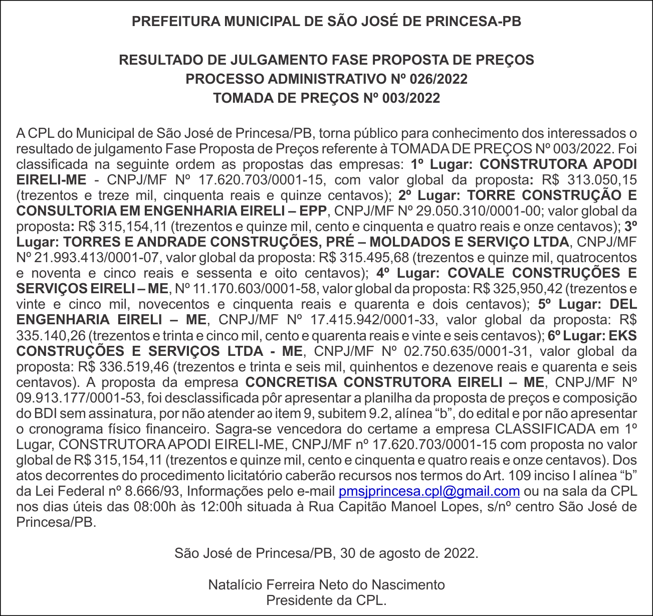 PREFEITURA MUNICIPAL DE SÃO JOSÉ DE PRINCESA-PB – PROCESSO ADMINISTRATIVO N° 026/2022 – TOMADA DE PREÇOS N° 003/2022