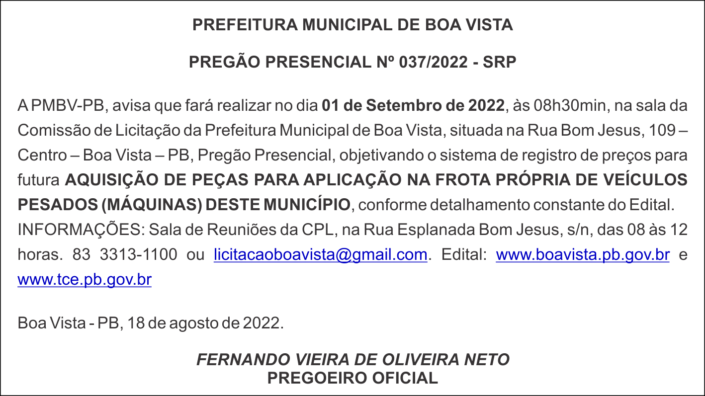 PREFEITURA MUNICIPAL DE BOA VISTA – PREGÃO PRESENCIAL Nº 037/2022 – SRP