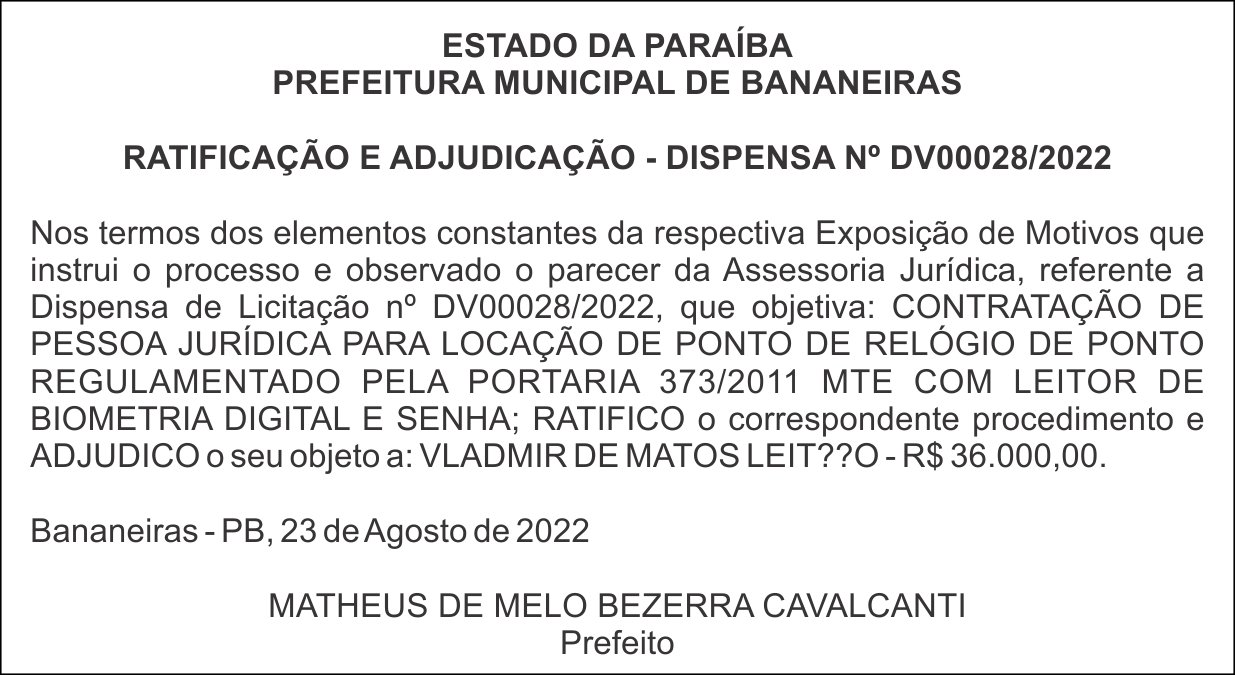 PREFEITURA MUNICIPAL DE BANANEIRAS – RATIFICAÇÃO E ADJUDICAÇÃO – DISPENSA Nº DV00028/2022
