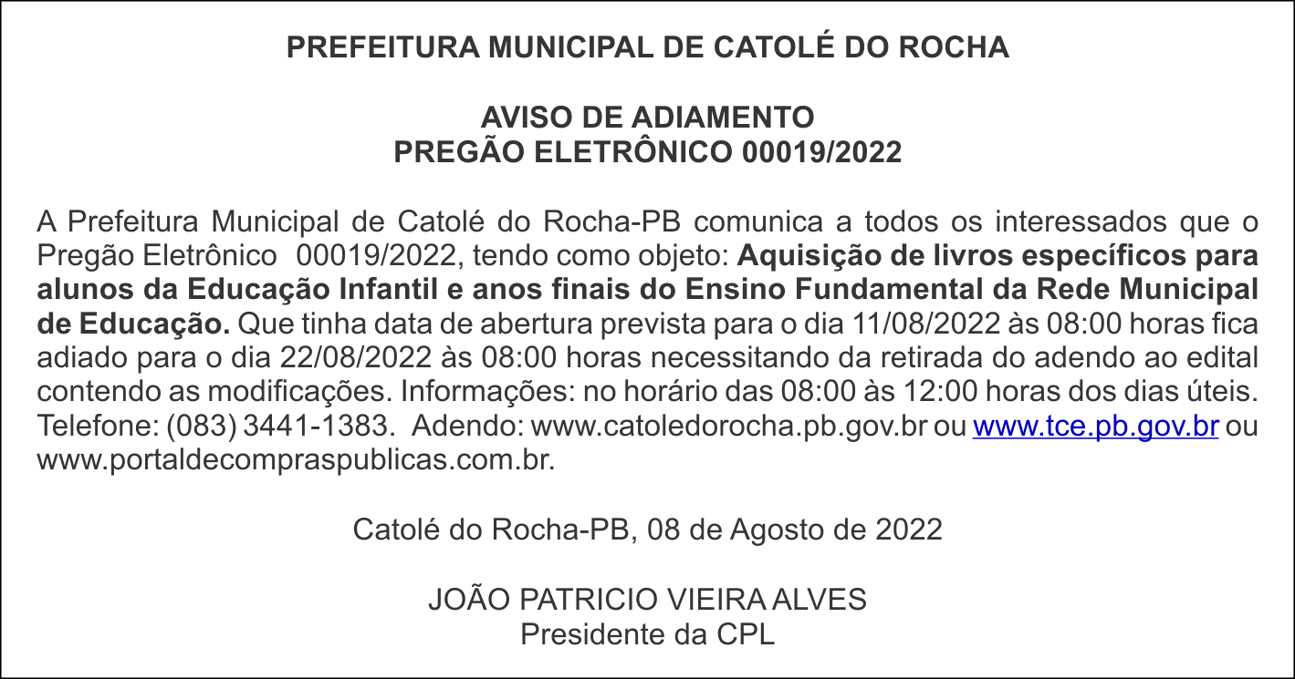PREFEITURA MUNICIPAL DE CATOLÉ DO ROCHA – AVISO DE ADIAMENTO – PREGÃO ELETRÔNICO 00019/2022