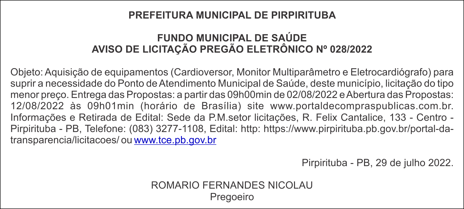 PREFEITURA MUNICIPAL DE PIRPIRITUBA – FUNDO MUNICIPAL DE SAÚDE – PREGÃO ELETRÔNICO Nº 028/2022