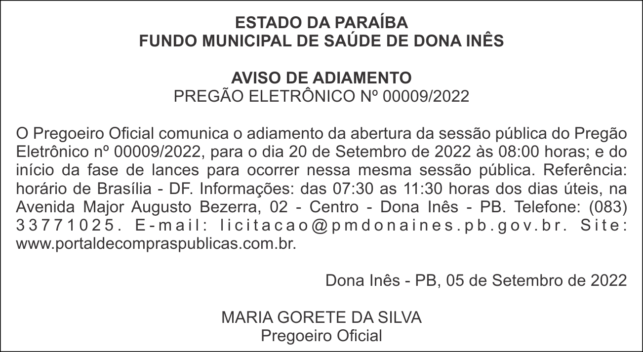 FUNDO MUNICIPAL DE SAÚDE DE DONA INÊS – AVISO DE ADIAMENTO – PREGÃO ELETRÔNICO Nº 00009/2022