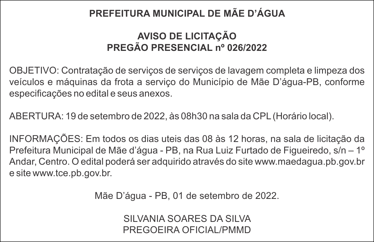 PREFEITURA MUNICIPAL DE MÃE D’ÁGUA – AVISO DE LICITAÇÃO – PREGÃO PRESENCIAL nº 026/2022