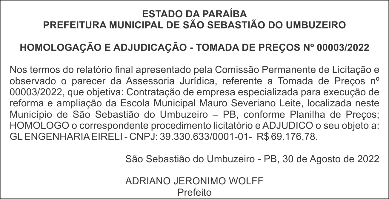 PREFEITURA MUNICIPAL DE SÃO SEBASTIÃO DO UMBUZEIRO – HOMOLOGAÇÃO E ADJUDICAÇÃO – TOMADA DE PREÇOS Nº  00003/2022