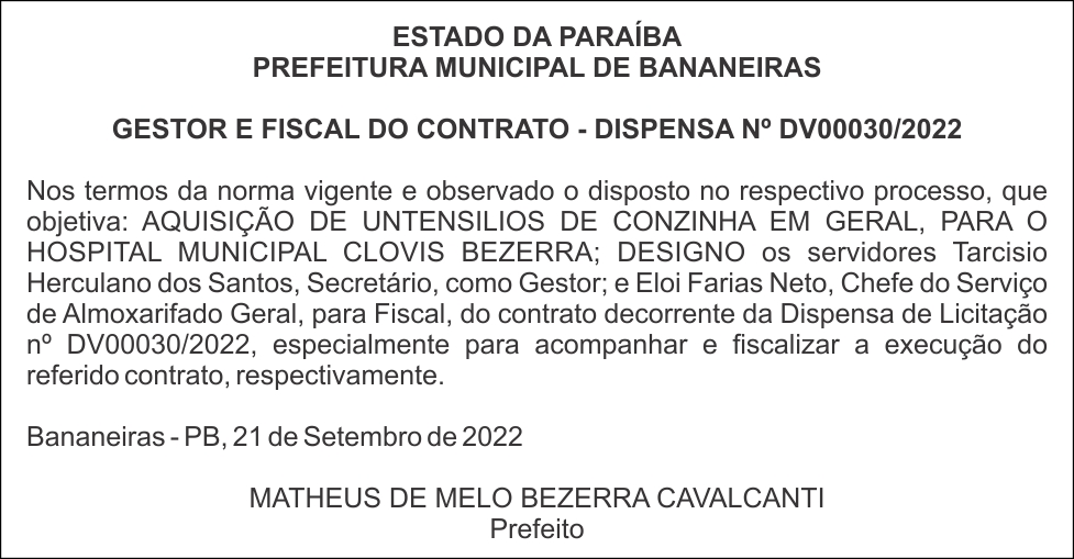 PREFEITURA MUNICIPAL DE BANANEIRAS – GESTOR E FISCAL DO CONTRATO – DISPENSA N° DV00030/2022