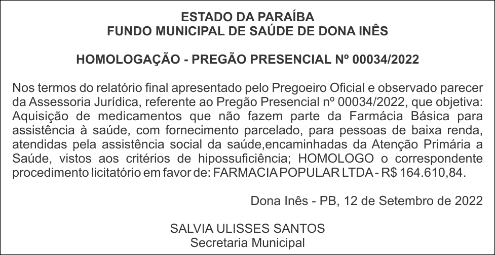 FUNDO MUNICIPAL DE SAÚDE DE DONA INÊS – HOMOLOGAÇÃO – PREGÃO PRESENCIAL Nº 00034/2022