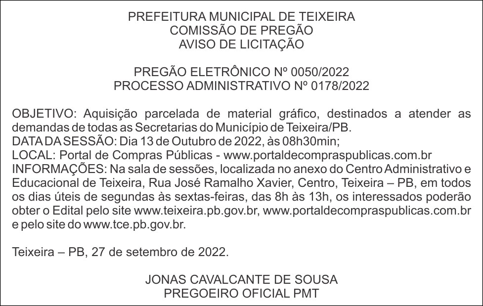 PREFEITURA MUNICIPAL DE TEIXEIRA – AVISO DE LICITAÇÃO – PREGÃO ELETRÔNICO Nº 0050/2022