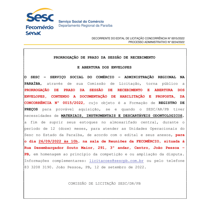 SESC – PRORROGAÇÃO DE PRAZO DA SESSÃO DE RECEBIMENTO  E ABERTURA DOS ENVELOPES