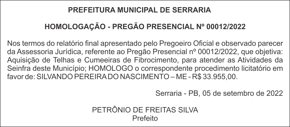 PREFEITURA MUNICIPAL DE SERRARIA – HOMOLOGAÇÃO – PREGÃO PRESENCIAL Nº 00012/2022
