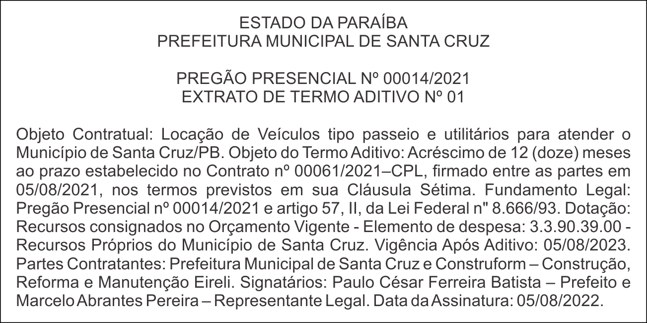 PREFEITURA MUNICIPAL DE SANTA CRUZ  – PREGÃO PRESENCIAL Nº 00014/2021 – EXTRATO DE TERMO ADITIVO Nº 01