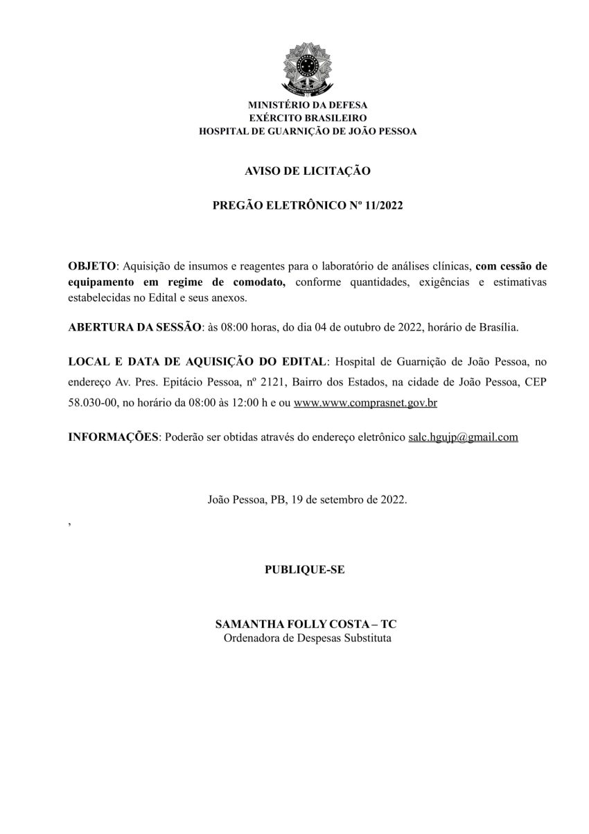 HOSPITAL DE GUARNIÇÃO DE JOÃO PESSOA  – AVISO DE LICITAÇÃO – PREGÃO ELETRÔNICO No 11/2022