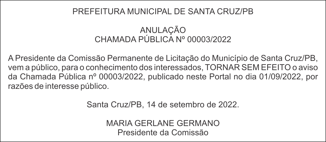 PREFEITURA MUNICIPAL DE SANTA CRUZ/PB  – ANULAÇÃO – CHAMADA PÚBLICA Nº 00003/2022