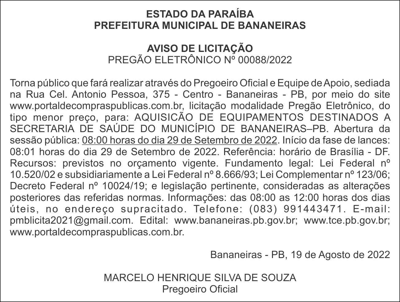 PREFEITURA MUNICIPAL DE BANANEIRAS – AVISO DE LICITAÇÃO – PREGÃO ELETRÔNICO Nº 00088/2022