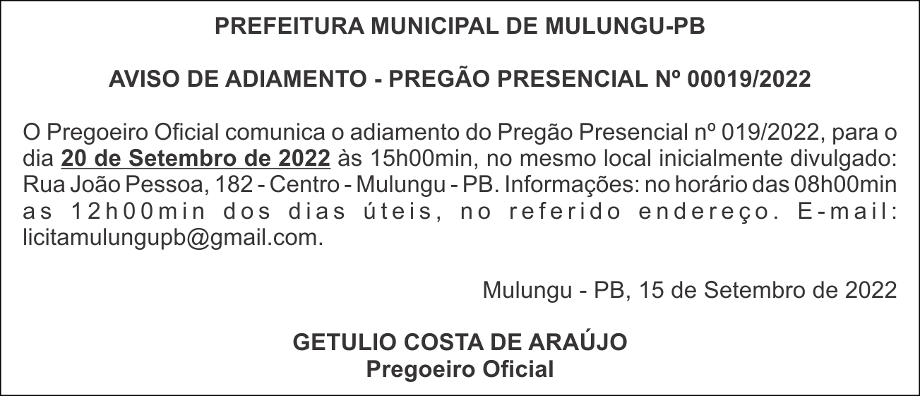 PREFEITURA MUNICIPAL DE MULUNG-PB    AVISO DE ADIAMENTO – PREGÃO PRESENCIAL Nº 00019/2022