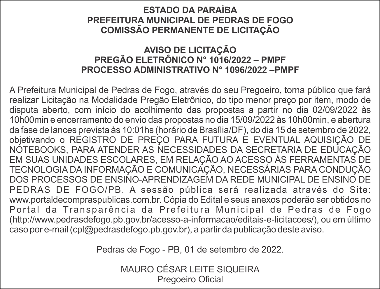 PREFEITURA MUNICIPAL DE PEDRAS DE FOGO – AVISO DE LICITAÇÃO – PREGÃO ELETRÔNICO N° 1016/2022