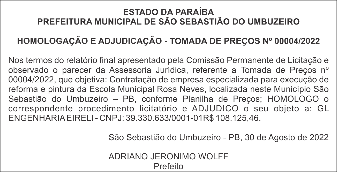PREFEITURA MUNICIPAL DE SÃO SEBASTIÃO DO UMBUZEIRO  – HOMOLOGAÇÃO E ADJUDICAÇÃO – TOMADA DE PREÇOS Nº  00004/2022