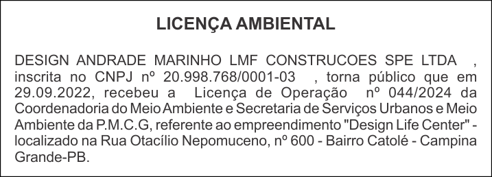 DESIGN ANDRADE MARINHO LMF CONSTRUÇÕES SPE LTDA – LICENÇA AMBIENTAL
