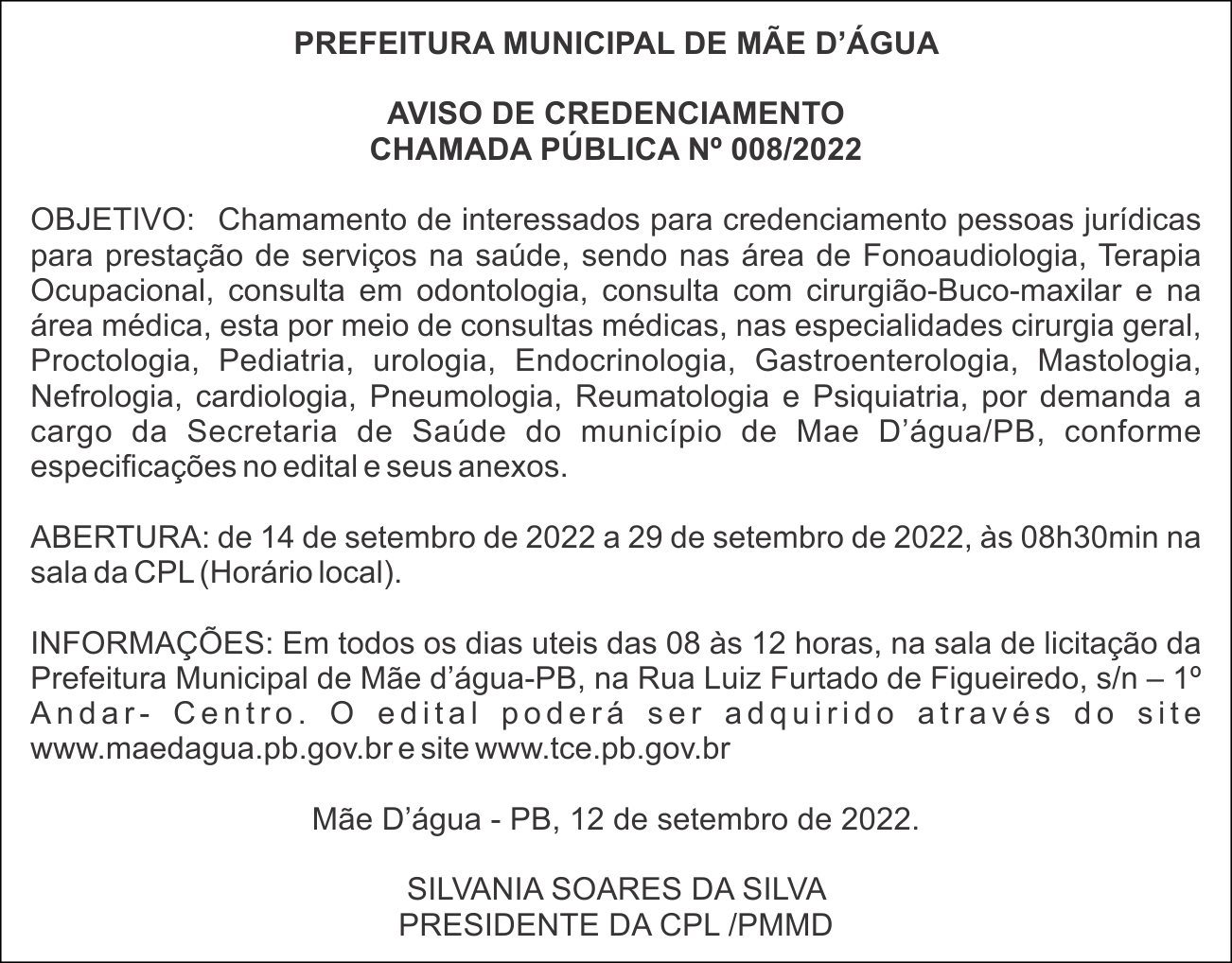 PREFEITURA MUNICIPAL DE MÃE D’ÁGUA – AVISO DE CREDENCIAMENTO – CHAMADA PÚBLICA Nº 008/2022