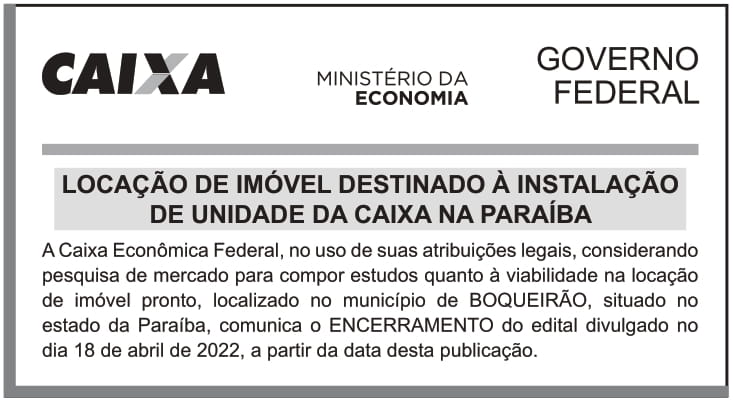 CAIXA ECONÔMICA FEDERAL – DF – BRASILIA – LOCAÇÃO DE IMÓVEL DESTINADO À INSTALAÇÃO DE UNIDADE DA CAIXA NA PARAÍBA
