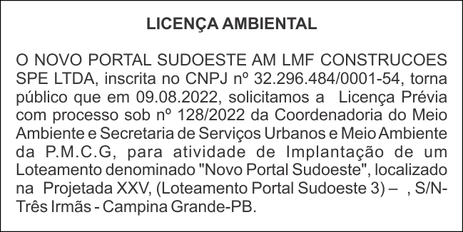 NOVO PORTAL SUDOESTE AM LMF CONSTRUÇÕES SPE LTDA – LICENÇA AMBIENTAL