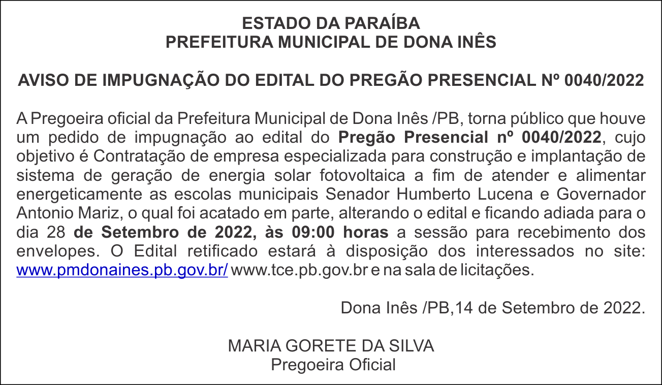 PREFEITURA MUNICIPAL DE DONA INÊS  – AVISO DE IMPUGNAÇÃO DO EDITAL DO PREGÃO PRESENCIAL Nº 0040/2022