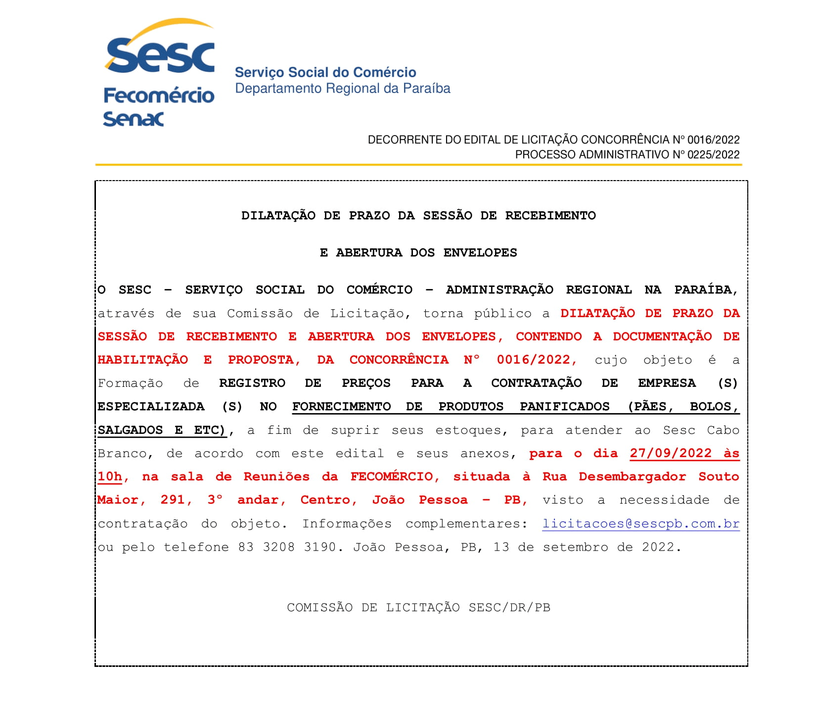 SESC – DILATAÇÃO DE PRAZO DA SESSÃO DE RECEBIMENTO  E ABERTURA DOS ENVELOPES