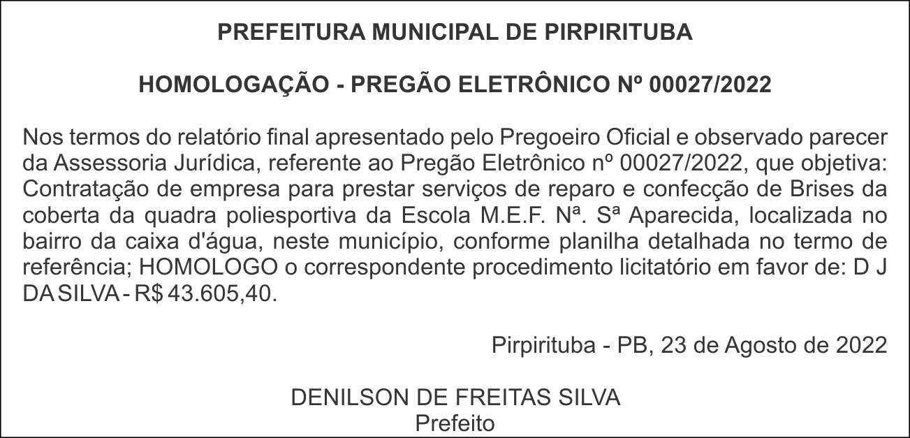 PREFEITURA MUNICIPAL DE PIRPIRITUBA – HOMOLOGAÇÃO – PREGÃO ELETRÔNICO Nº 00027/2022