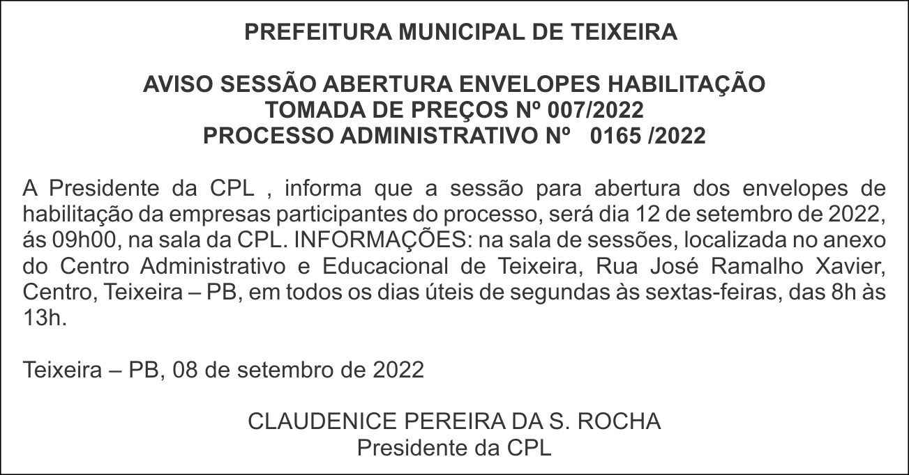 PREFEITURA MUNICIPAL DE TEIXEIRA – AVISO – SESSÃO ABERTURA ENVELOPES HABILITAÇÃO – TOMADA DE PREÇOS Nº 007/2022