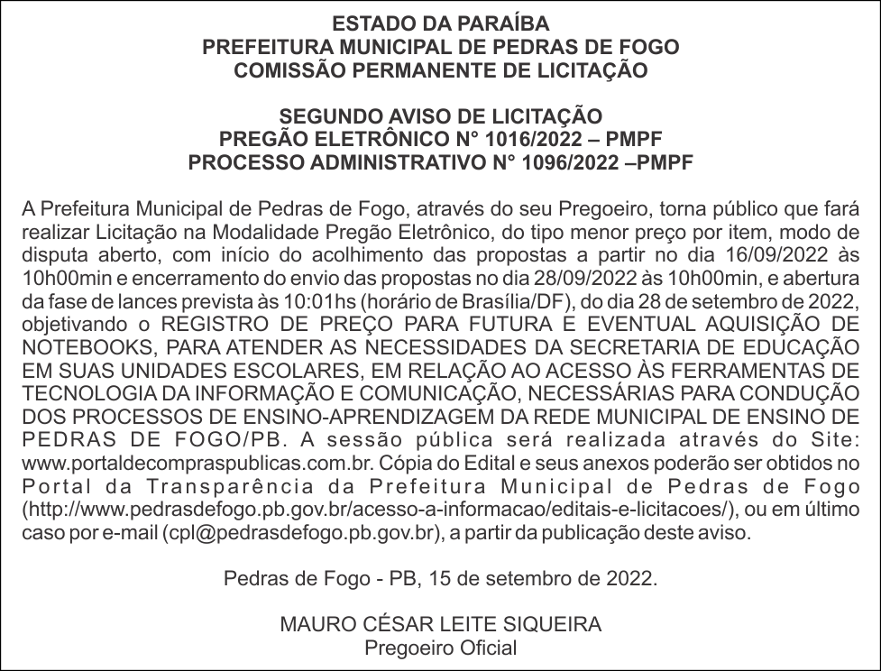 PREFEITURA MUNICIPAL DE PEDRAS DE FOGO – SEGUNDO AVISO DE LICITAÇÃO – PREGÃO ELETRÔNICO N° 1016/2022 – PMPF