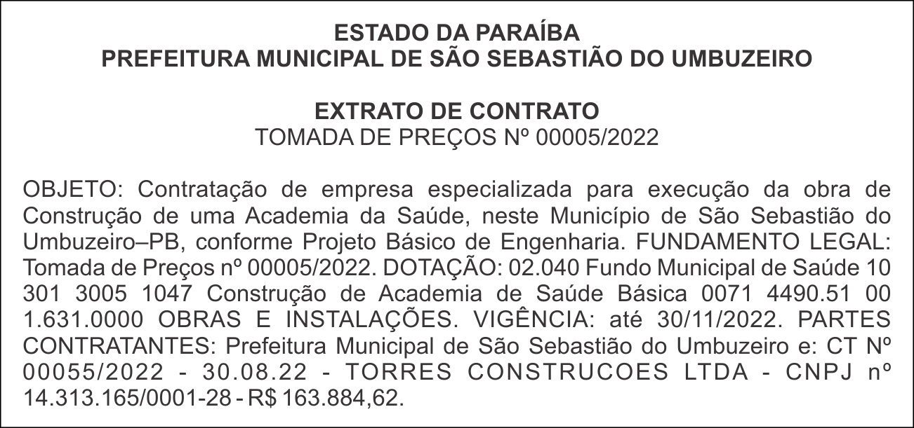 PREFEITURA MUNICIPAL DE SÃO SEBASTIÃO DO UMBUZEIRO – EXTRATO DE CONTRATO TOMADA DE PREÇOS Nº 00005/2022