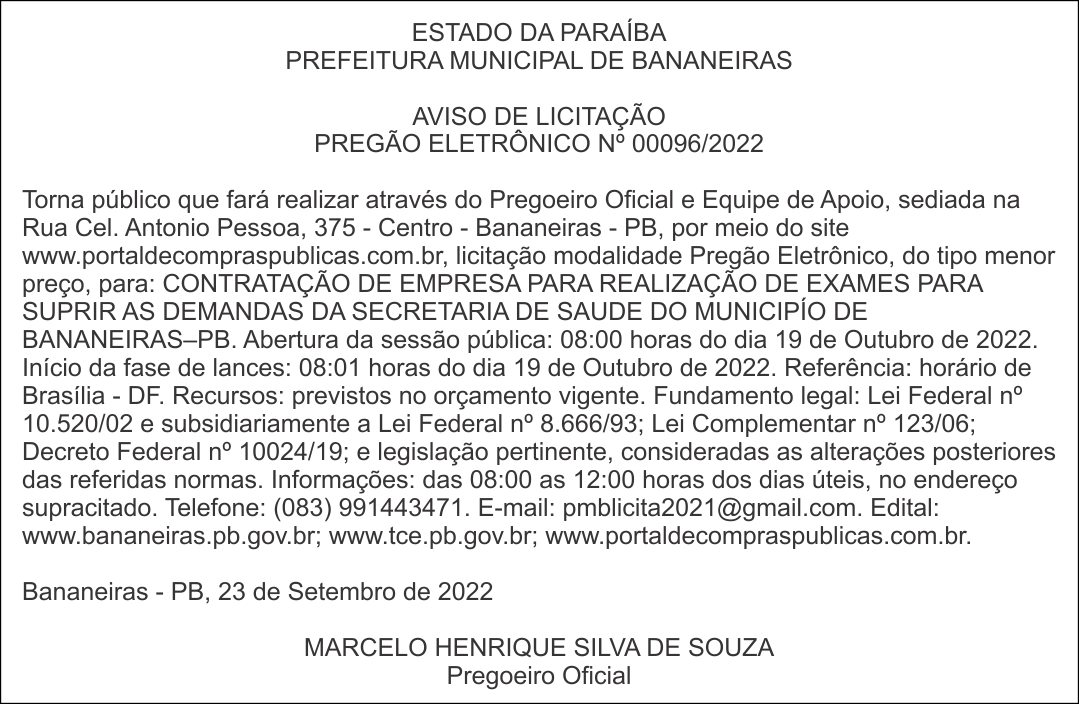 PREFEITURA MUNICIPAL DE BANANEIRAS – AVISO DE LICITAÇÃO – PREGÃO ELETRÔNICO Nº 00096/2022