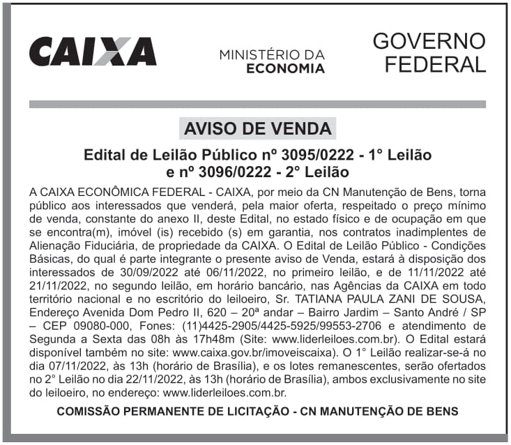 CAIXA ECONÔMICA FEDERAL – DF – BRASILIA – Edital de Leilão Público n° 3095/0222 – 1° LEILÃO e n° 3096/0222 – 2° LEILÃO