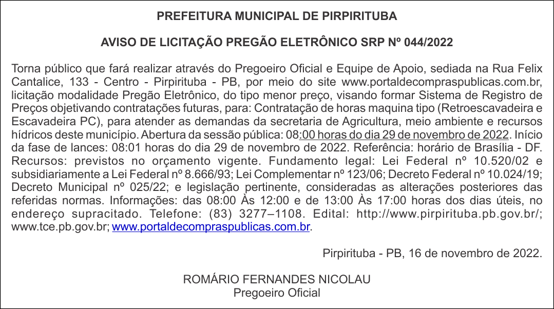 PREFEITURA MUNICIPAL DE PIRPIRITUBA – AVISO DE LICITAÇÃO – PREGÃO ELETRÔNICO SRP Nº 044/2022