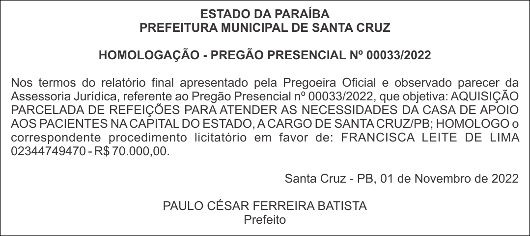 PREFEITURA MUNICIPAL DE SANTA CRUZ – HOMOLOGAÇÃO – PREGÃO PRESENCIAL Nº 00033/2022
