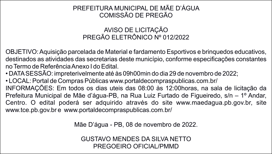 PREFEITURA MUNICIPAL DE MÃE D’ÁGUA – AVISO DE LICITAÇÃO – PREGÃO ELETRÔNICO Nº 012/2022