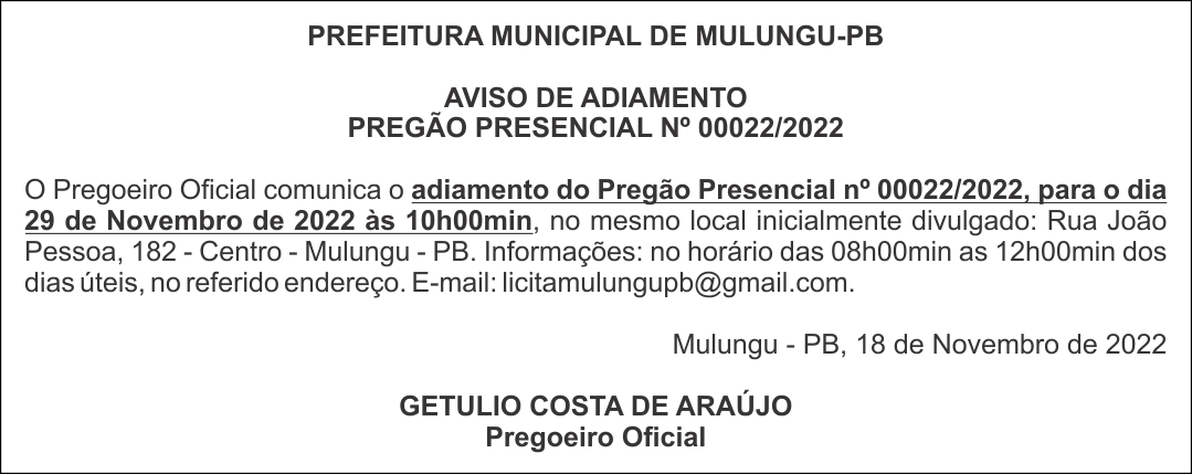 PREFEITURA MUNICIPAL DE MULUNGU-PB – AVISO DE ADIAMENTO – PREGÃO PRESENCIAL Nº 00022/2022