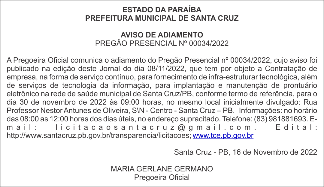 PREFEITURA MUNICIPAL DE SANTA CRUZ – AVISO DE ADIAMENTO PREGÃO PRESENCIAL Nº 00034/2022