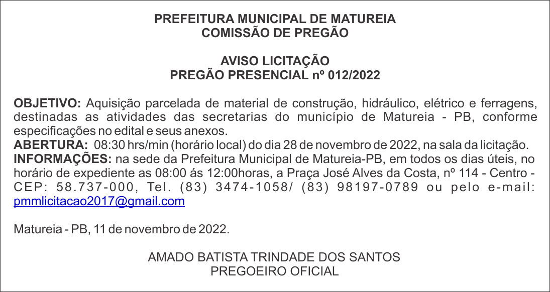 PREFEITURA MUNICIPAL DE MATUREIA – AVISO LICITAÇÃO – PREGÃO PRESENCIAL nº 012/2022