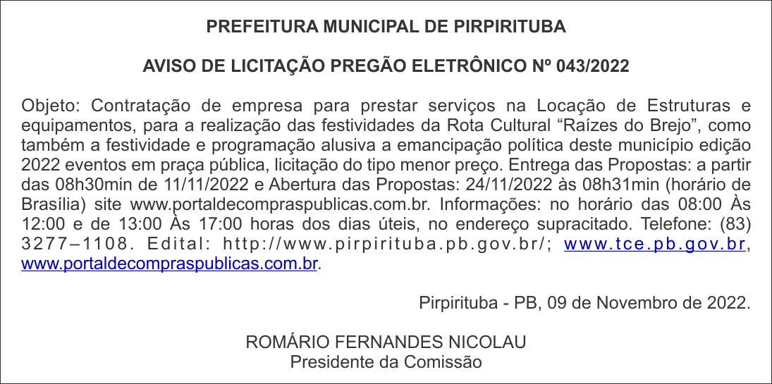 PREFEITURA MUNICIPAL DE PIRPIRITUBA – AVISO DE LICITAÇÃO – PREGÃO ELETRÔNICO Nº 043/2022
