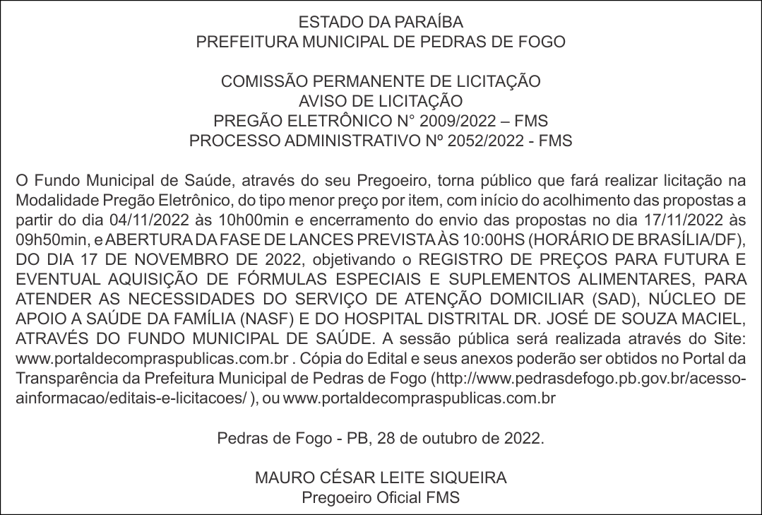 PREFEITURA MUNICIPAL DE PEDRAS DE FOGO – AVISO DE LICITAÇÃO – PREGÃO ELETRÔNICO N° 2009/2022 – FMS