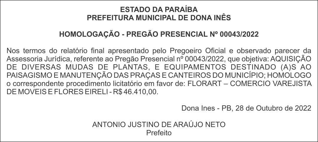 PREFEITURA MUNICIPAL DE DONA INÊS – HOMOLOGAÇÃO – PREGÃO PRESENCIAL Nº 00043/2022