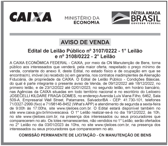 CAIXA ECONÔMICA FEDERAL – AVISO DE VENDA – Edital de Leilão Público nº 3107/0222 – 1° Leilão  e nº 3108/0222 – 2° Leilão