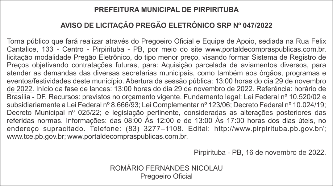 PREFEITURA MUNICIPAL DE PIRPIRITUBA – AVISO DE LICITAÇÃO – PREGÃO ELETRÔNICO SRP Nº 047/2022