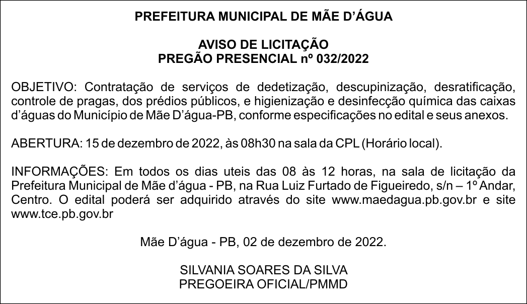 PREFEITURA MUNICIPAL DE MÃE D’ÁGUA – AVISO DE LICITAÇÃO – PREGÃO PRESENCIAL nº 032/2022