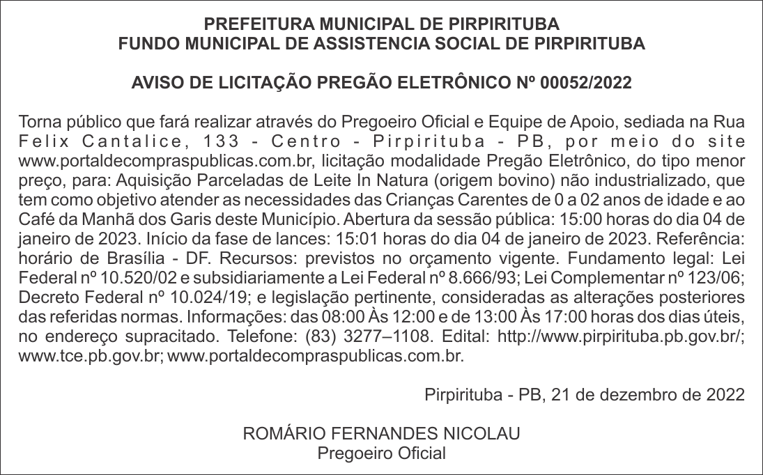PREFEITURA MUNICIPAL DE PIRPIRITUBA – FUNDO MUNICIPAL DE ASSISTENCIA SOCIAL DE PIRPIRITUBA – AVISO DE LICITAÇÃO – PREGÃO ELETRÔNICO Nº 00052/2022